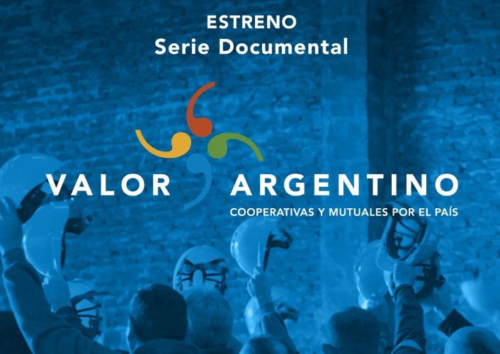 Están disponibles los 10 capítulos de «Valor Argentino, Cooperativas y Mutuales por el país»